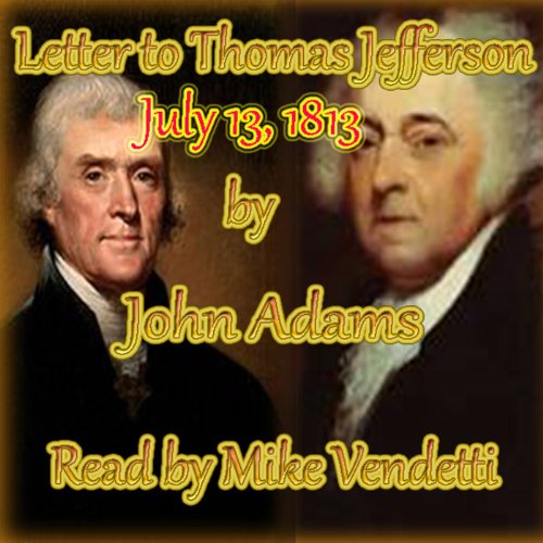Amazon John Adams Letter To Thomas Jefferson July 13 1813