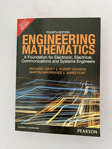 Engineering Mathematics: A Foundation for Electronic, Electrical, Communications, and Systems Engineers