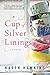 A Cup of Silver Linings (Dove Pond Series)