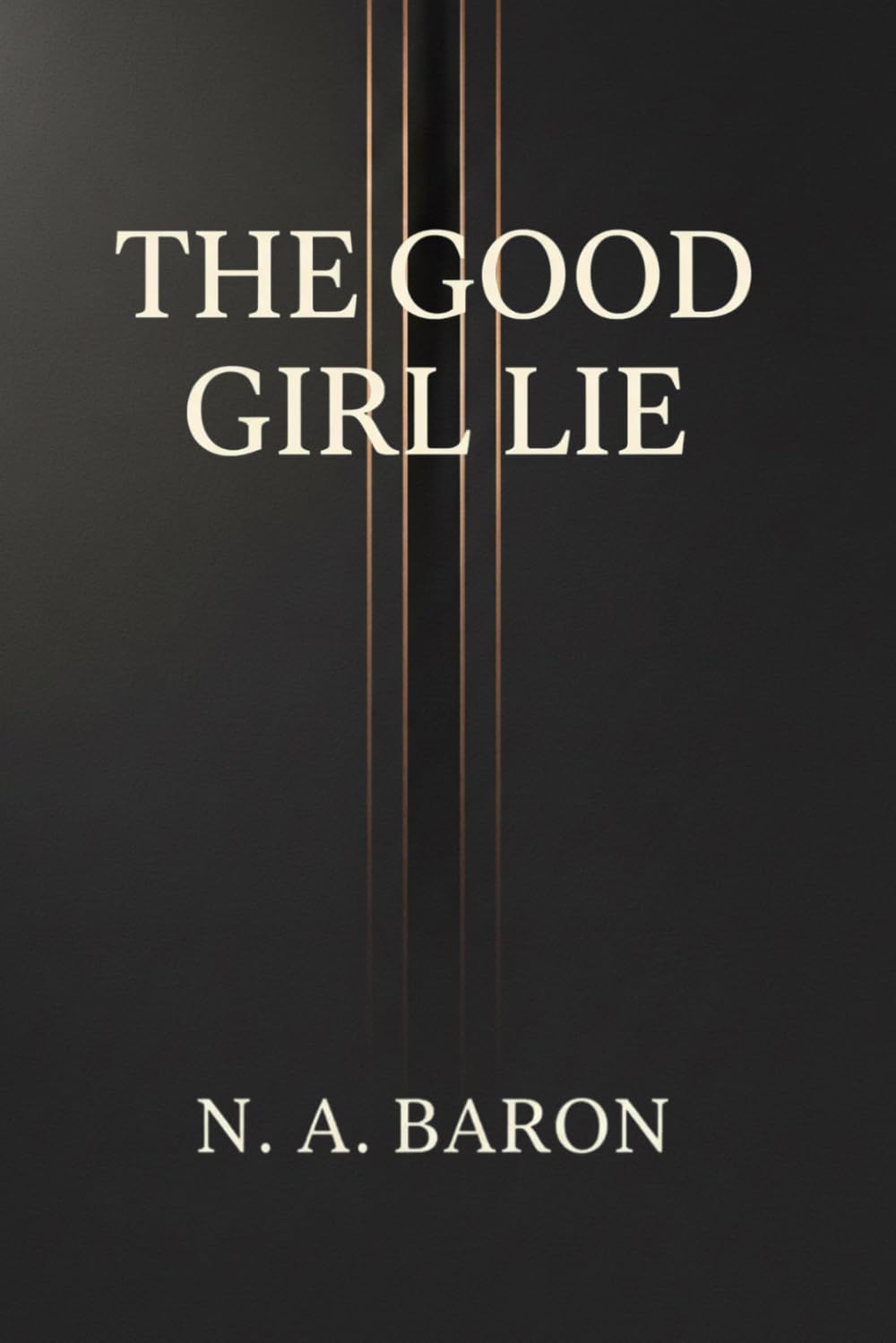 The Good Girl Lie