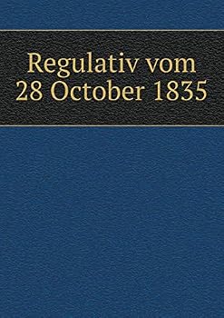 Paperback Regulativ vom 28 October 1835 [German] Book