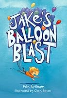 Jake's Balloon Blast 1595726829 Book Cover