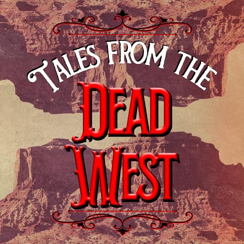 Tales from the Dead West: La Loup Garou