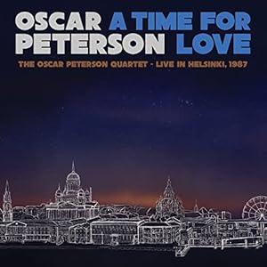 A Time for Love: the Oscar Peterson Quartet – Liv