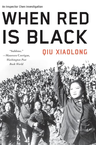 When Red Is Black (An Inspector Chen Investigation)