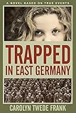 Trapped In East Germany