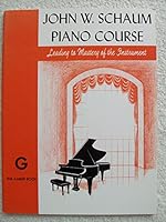 John W. Schaum Piano Course Leading to Mastery of the Instrument, G: The Amber Book 0900180544 Book Cover