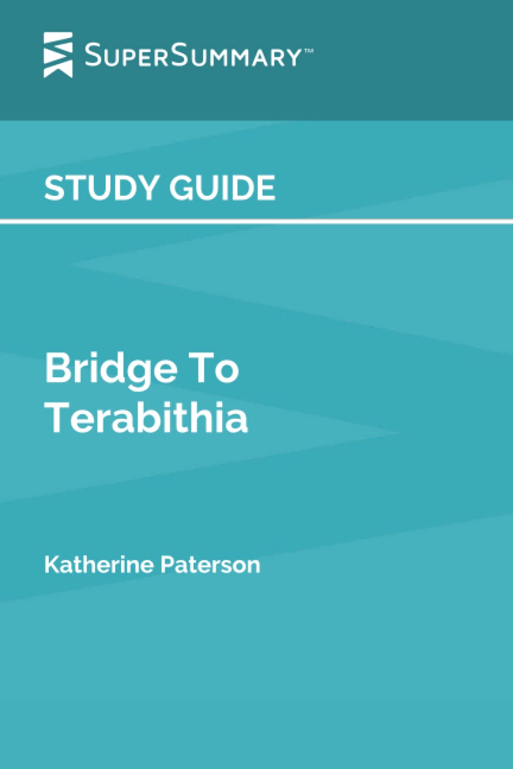 Study Guide: Bridge To Terabithia by Katherine Paterson (SuperSummary)