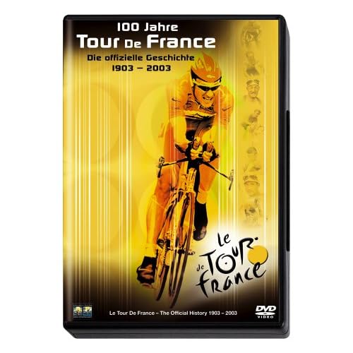 100 Jahre Tour de France - Die offizelle Geschichte