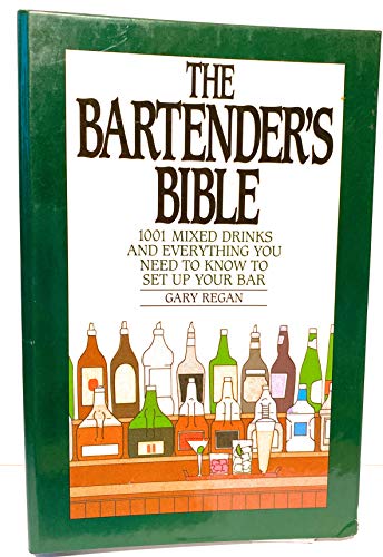 The Bartender's Bible: 1001 Mixed Drinks 006016722X Book Cover