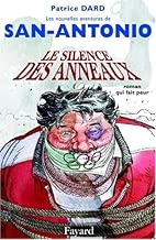 Download Les nouvelles aventures de San-Antonio : Le silence des anneaux : Roman qui fait peur PDF