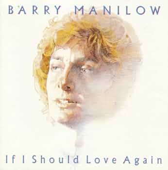 【中古】 If I Should Love Again バリー・マニロウ Amazon.co.jp: If I Should Love Again: Music