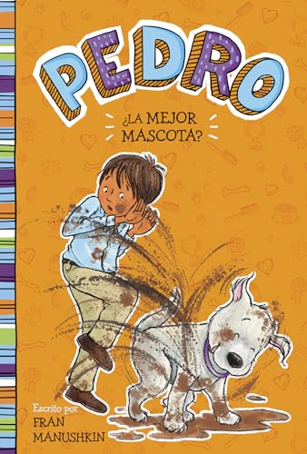 ¿La mejor mascota? (Pedro) (Spanish Edition) (Pedro en español)