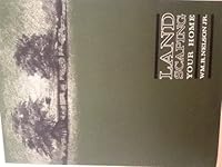 Land Scaping Your Home B009TR2Y2M Book Cover