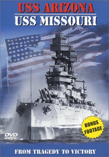 USS Arizona to USS Missouri:Tragedy to Victor [DVD]