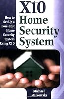 X10 Home Security System 096789171X Book Cover