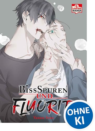 Bissspuren und Fluorit: Erotischer Vampir-Boys-Love mit Biss! - Eine düstere, sexy und emotionale Lovestory zwischen Begehren und Gefahr