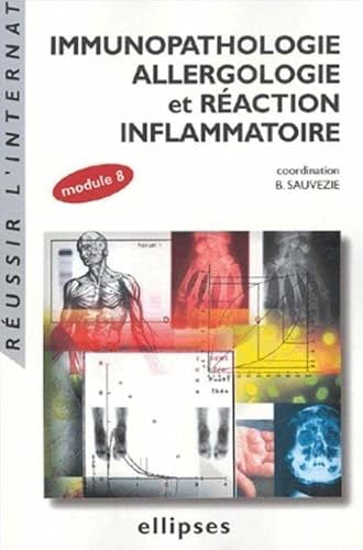 livre Immunopathologie, allergologie et réaction inflammatoire: Module 8