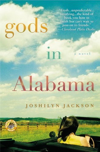 Gods in alabama by jackson, joshilyn (june 1, 2006) pap…