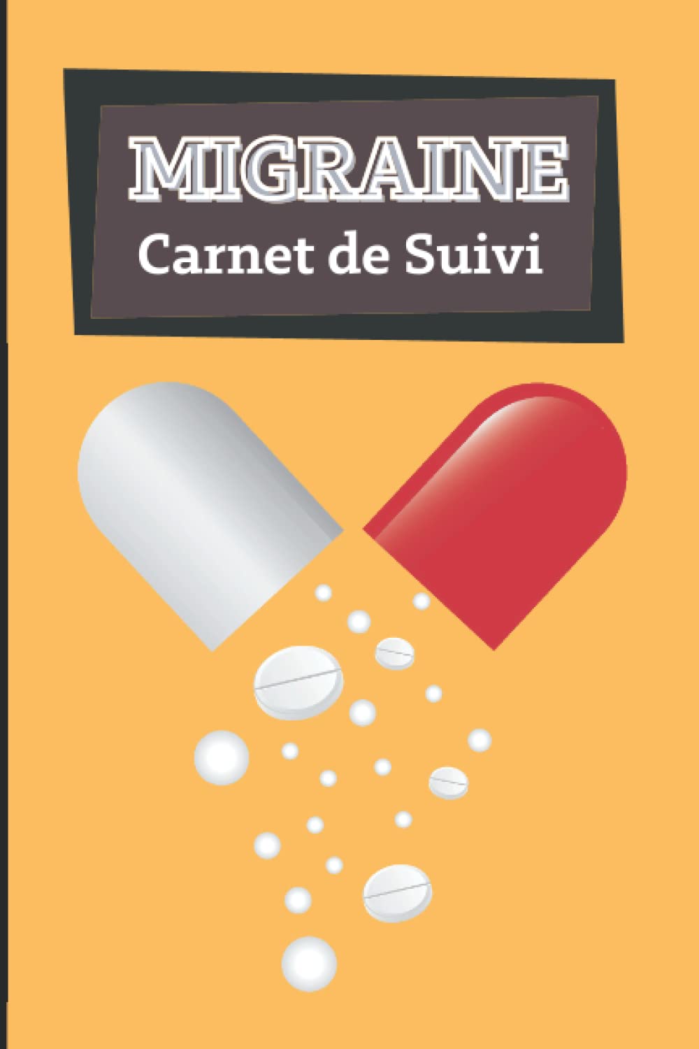 Buy MIGRAINE de suivi à compléter pour suivre ses