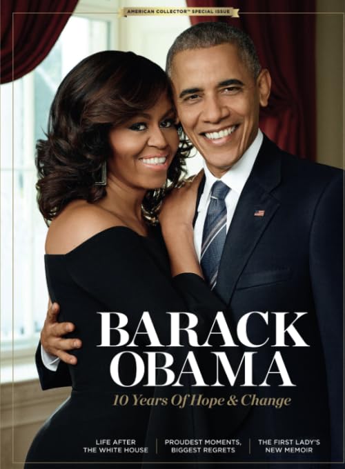 Barack Obama: 10 Years Of Hope & Change