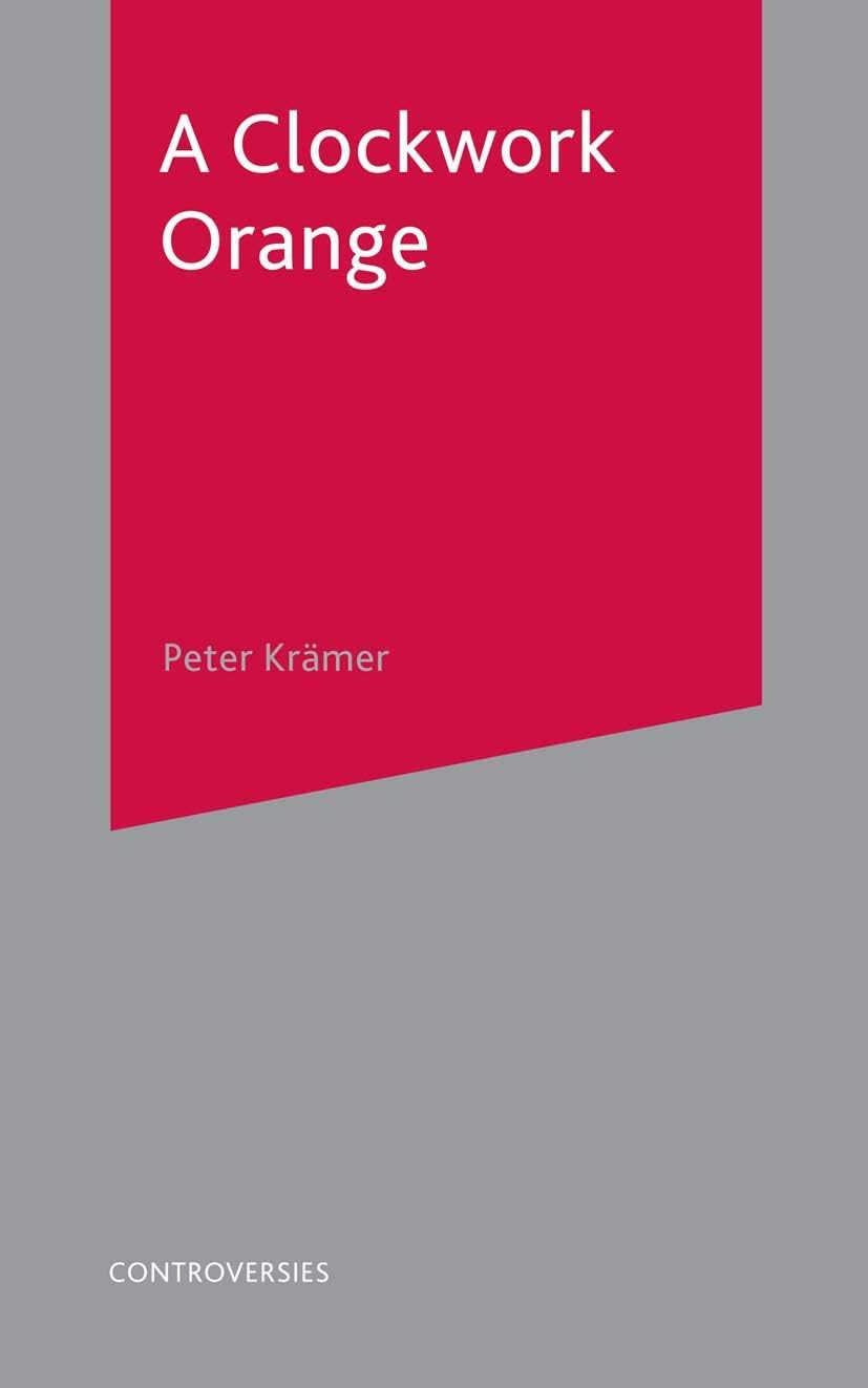 A Clockwork Orange (Controversies, 2)