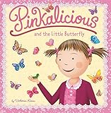 Pinkalicious and the Little Butterfly: An Enchanting Classroom Story About Butterfly Friendship for Children (Ages 4-8)