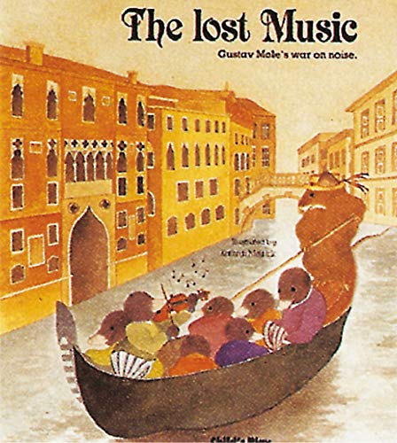 Lost Music: Gustav Mole's War on Noise