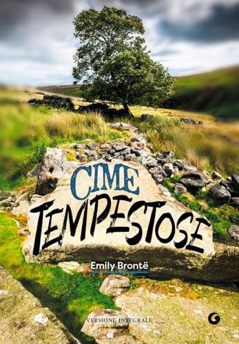 Cime Tempestose. Edizione completa