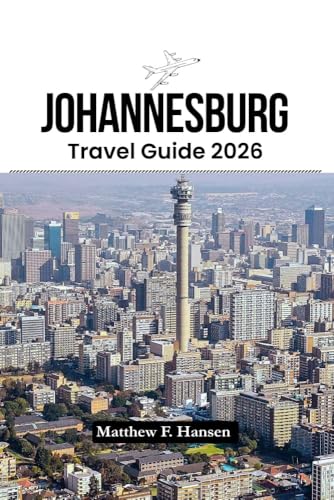 Johannesburg Travel Guide 2026: Insider Secrets, Hidden Gems & Budget Tips for First-Time Visitors Exploring South Africa's Vibrant City in 2026