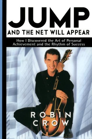Jump and the Net Will Appear: How I Discovered the