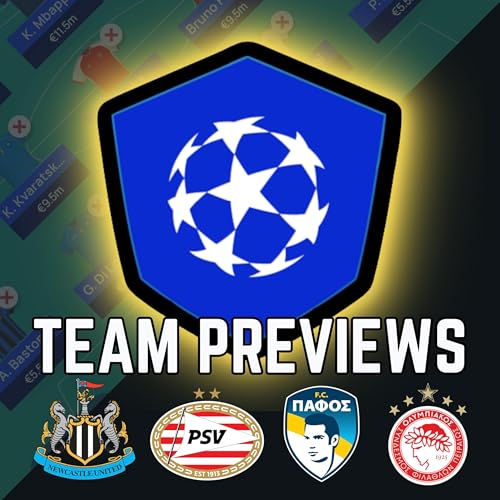 Page de couverture de UCL FANTASY PREVIEW #6: Newcastle, PSV, Pafos, Olympiacos