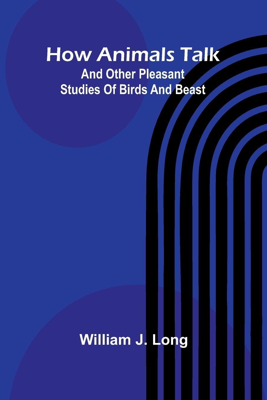 King Solomon's Mines (Edition1): And Other Pleasant Studies Of Birds And Beast