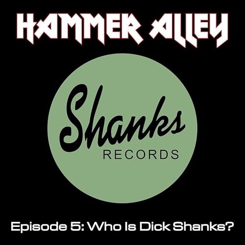S1 E5 Who Is Dick Shanks?