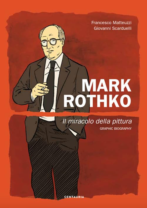 Mark Rothko. Il miracolo della pittur
