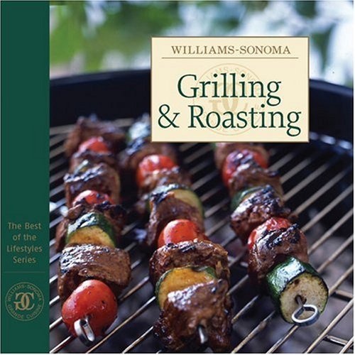 Grilling & Roasting (Williams-sonoma)