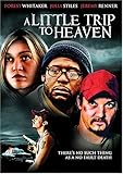 A Little Trip to Heaven