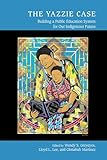 The Yazzie Case: Building a Public Education System for Our Indigenous Future (Studies in Indigenous Community Building)
