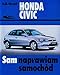 Honda Civic: od X 1987 do III 2001 (SAM NAPRAWIAM SAMOCHÓD)