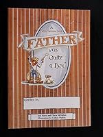 Father was Quite a Boy 0912943033 Book Cover