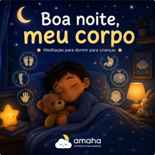 Boa noite, meu corpo 🌙 | Medita&ccedil;&atilde;o para dormir para crian&ccedil;as