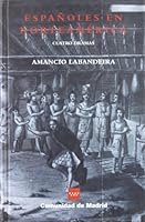 Espanoles en Norteamerica: Cuatro dramas 8445114328 Book Cover