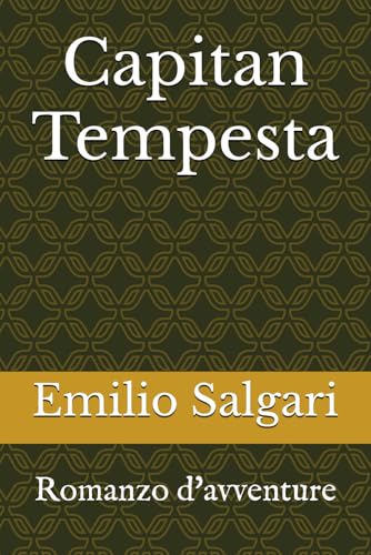 Capitan Tempesta: Romanzo d'avventure