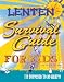 Lenten Survival Guide for Kids: I am Supposed to Do What?!