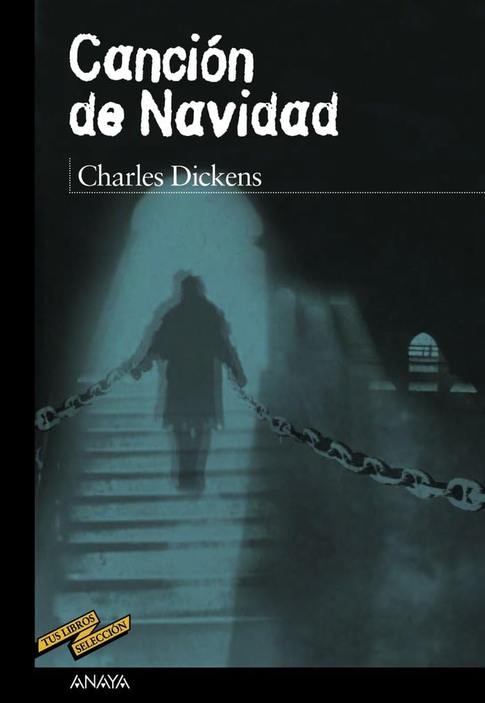 Cancion de Navidad / A Christmas Carol (Tus Libros Seleccion / Your Book Selection)