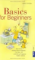 Basics for Beginners. 3442390567 Book Cover