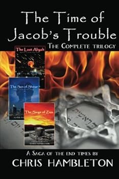 Paperback The Time of Jacob's Trouble: The Complete Trilogy Book