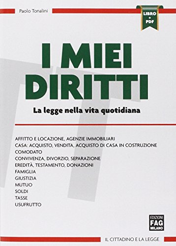 I miei diritti. La legge nella vita quotidiana. Con aggiornamento online