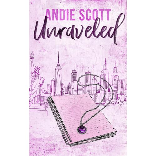 Unraveled Audiobook By Andie Scott cover art