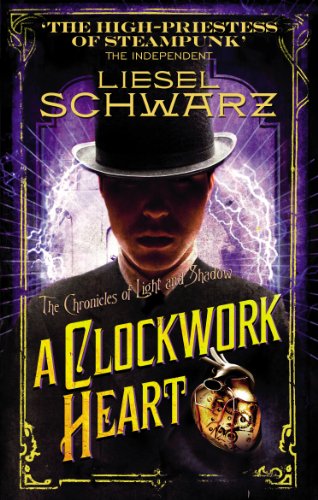 A Clockwork Heart: Chronicles of Light and Shadow